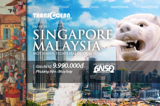 TOUR NƯỚC NGOÀI | KHÁM PHÁ SINGAPORE - MALAYSIA 6N5Đ