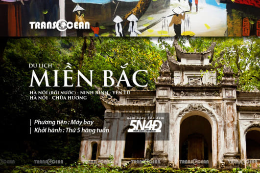 TOUR MIỀN BẮC | HÀ NỘI – NINH BÌNH – YÊN TỬ – HÀ NỘI – CHÙA HƯƠNG