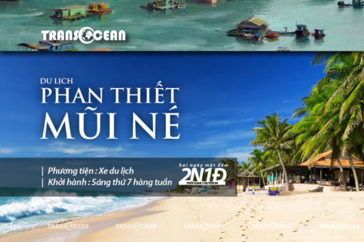 TOUR DU LỊCH PHAN THIẾT - MŨI NÉ 2N1Đ