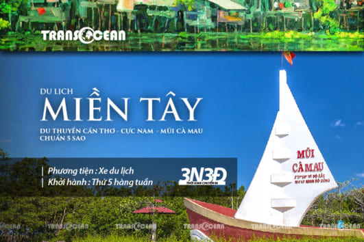 TOUR DU THUYỀN CẦN THƠ – CỰC NAM – MŨI CÀ MAU CHUẨN 5 SAO 3N3Đ